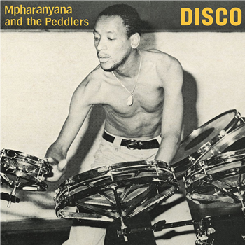 Mpharanyana & The Peddlers - Disco - Kalita Records