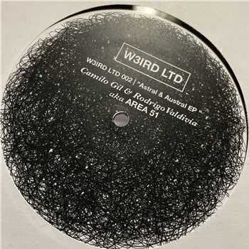 Area 51 - ASTRAL & AUSTRAL EP - Weird LTD Area 51 - ASTRAL & AUSTRAL EP - Weird LTD