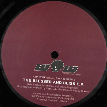 Napi Hedz, Sachin Chitnis - The Blessed And Bliss Ep - Women On Wax Recordings