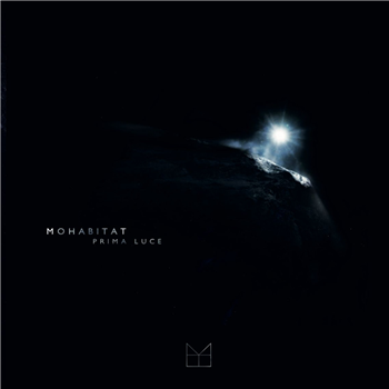 MOHABITAT - Prima Luce EP - US&THEM Records