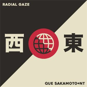 RADIAL GAZE/QUE SAKAMOT/NT - West & East Vol 2 - Fauve RADIAL GAZE/QUE SAKAMOT/NT - West & East Vol 2 - Fauve