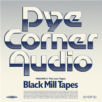 Pye Corner Audio - Black Mill Tapes Volume 5: The Lost Tapes - Lapsus Records