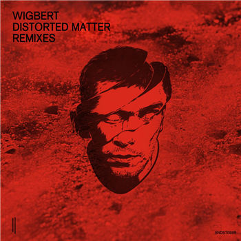 Wigbert - Distorted Matter - Remixes - SECOND STATE AUDIO