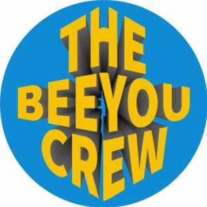 The BEEYOU CREW - The Colony EP - Beeyou