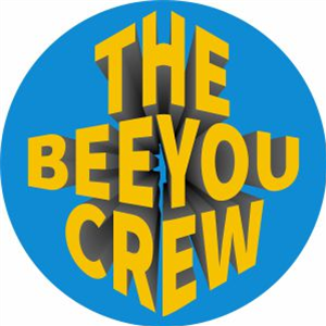 The BEEYOU CREW - The Colony EP - Beeyou The BEEYOU CREW - The Colony EP - Beeyou