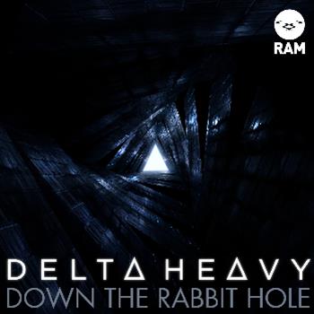 Delta Heavy - Down The Rabbit Hole EP - Ram Records