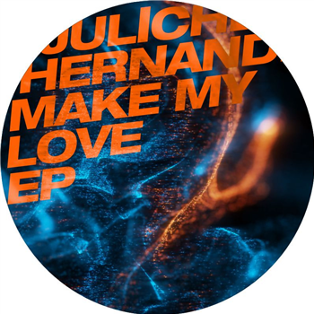 Juliche Hernandez - Make My Love Ep - Elrow Limited Juliche Hernandez - Make My Love Ep - Elrow Limited