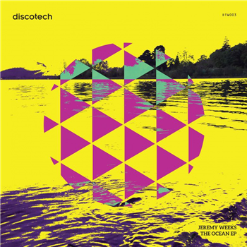 Jeremy Weeks, Michael James - The Ocean EP - discotech Jeremy Weeks, Michael James - The Ocean EP - discotech