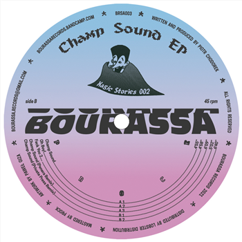 PROCK - Champ Sound EP - Bourassa Records PROCK - Champ Sound EP - Bourassa Records