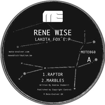 RENE WISE - LAKOTA FOX EP - Mote Evolver