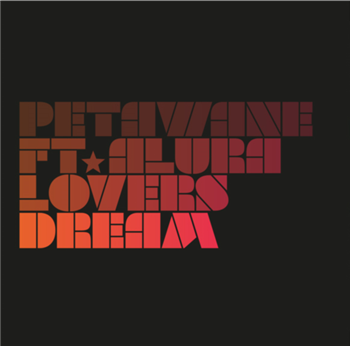 PETAWANE FT. ALURA - LOVERS DREAM (7") - SIX NINE RECORDS