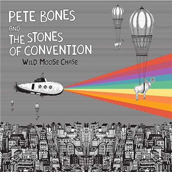 Pete Bones And The Stones Of Convention - Wild Moose Chase - Red Ant Records