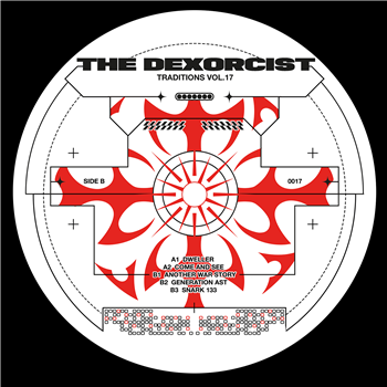 The Dexorcist - Traditions 17 - Libertine Records The Dexorcist - Traditions 17 - Libertine Records