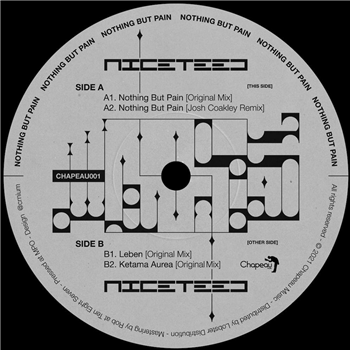 Niceteed - Nothing But Pain EP - Chapeau Music Niceteed - Nothing But Pain EP - Chapeau Music