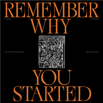 REGAL - REMEMBER WHY YOU STARTED” - Involve Records