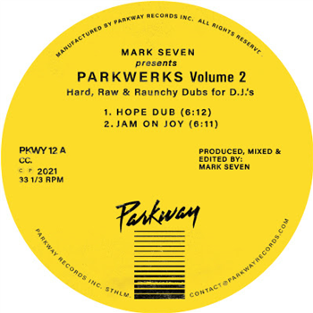 Mark Seven - Parkwerks Volume 2 - Parkway Records Mark Seven - Parkwerks Volume 2 - Parkway Records