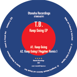 T.B. - Keep Going EP - Otonoha Recordings