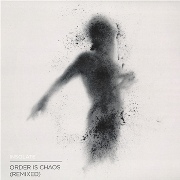 Insolate - Order Is Chaos (Remixed 2x12") - Out Of Place Records Insolate - Order Is Chaos (Remixed 2x12") - Out Of Place Records