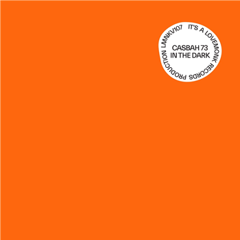 Casbah 73 - In The Dark - Lovemonk