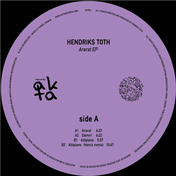 Hendriks Toth - Ararat EP - Akta Records Hendriks Toth - Ararat EP - Akta Records