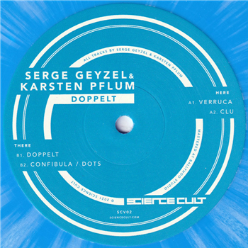 Serge Geyzel & Karsten Pflum - Doppelt (blue/white splatter vinyl) - SCIENCE CULT