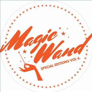 HIPPI & THE GRAFFICS - Special Editions Vol 6 - Magic Wand