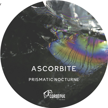 Ascorbite - Prismatic Nocturne - Corseque Records