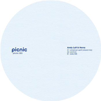 Andy Luff & Herra - PICNIC003 EP - Picnic Records