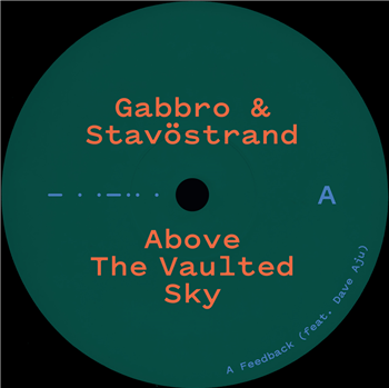 onstantin Gabbro, Mikael Stavöstrand - Above The Vaulted Sky - Telegraph