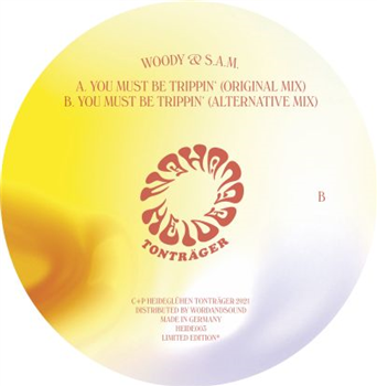 Woody & S.a.m. - You Must Be Trippin´ - Heideglühen Woody & S.a.m. - You Must Be Trippin´ - Heideglühen