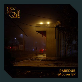 Raredub - Moover EP - Sofia