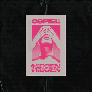 Öspiel - Hidden Behind Her Eyes EP - Sacred Court Öspiel - Hidden Behind Her Eyes EP - Sacred Court