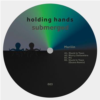 Mariiin - Stuck In Town EP - Holding Hands Submerged Mariiin - Stuck In Town EP - Holding Hands Submerged