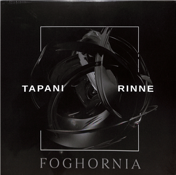 Tapani Rinne - FOGHORNIA - Signature Dark