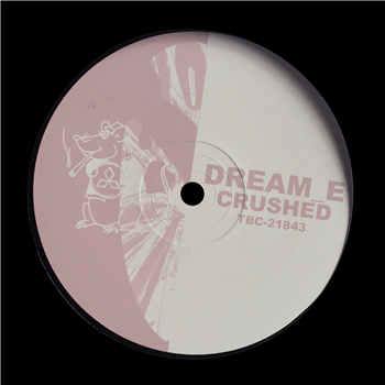 Dream_E - Crushed - The Burrell Connection Dream_E - Crushed - The Burrell Connection