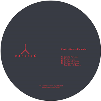 Kastil - Sonata Paranoia EP - Cabrera