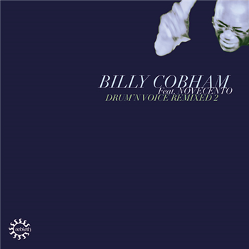 Billy Cobham Featuring Novecento - Drum’n Voice Remixed 2 - Rebirth