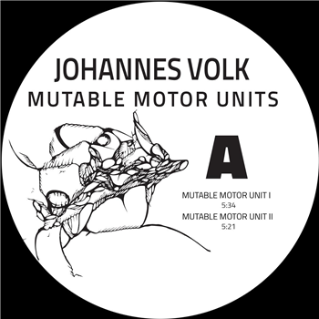 Johannes Volk - Mutable Motor Units - Eternal Friction Records