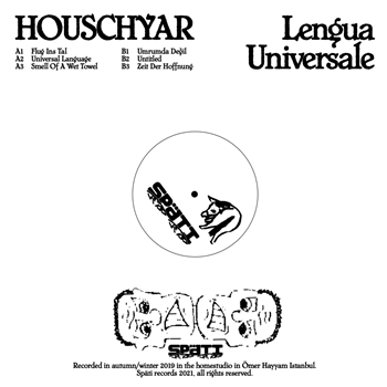 Houschyar - Lengua Universale (mini-LP) - Spati Records