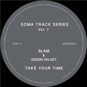 Slam & Green Velvet - Soma Track Series Vol. 7 [single sided] - Soma Quality Recordings