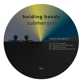 James Bangura - For The People EP - Holding Hands Submerged
