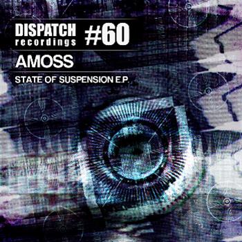 Amoss & Dabs / Amoss - Dispatch Recordings