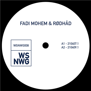 Fadi Mohem & Rødhåd - WSNWG008 - WSNWG