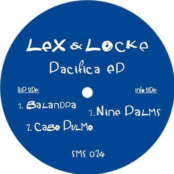 LEX & LOCKE - PACIFICA EP - SAMOSA RECORDS