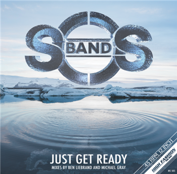 THE SOS BAND - JUST GET READY (REMIXES) - High Fashion Music