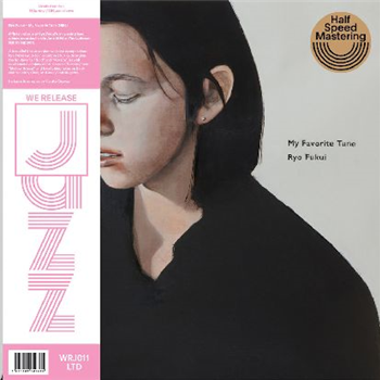 Ryo Fukui - My Favorite Tune (180g vinyl, half speed mastered, heavy sleeve, obi strip, liner notes) - We Release Jazz