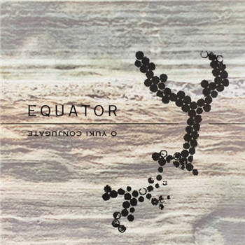 O Yuki Conjugate - Equator - Aguirre Records