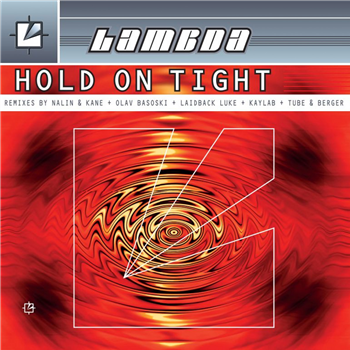 Lambda - Hold On Tight Remixes 2x12" - Esprit de la Jeunesse