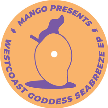 Westcoast Goddess - Seabreeze EP - MANGO Westcoast Goddess - Seabreeze EP - MANGO