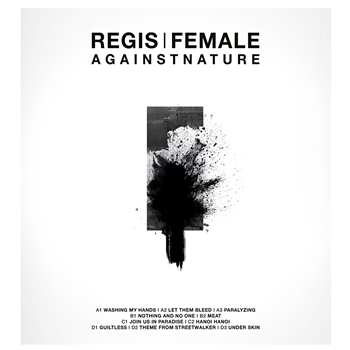 REGIS|FEMALE - Againstnature - Tresor Records